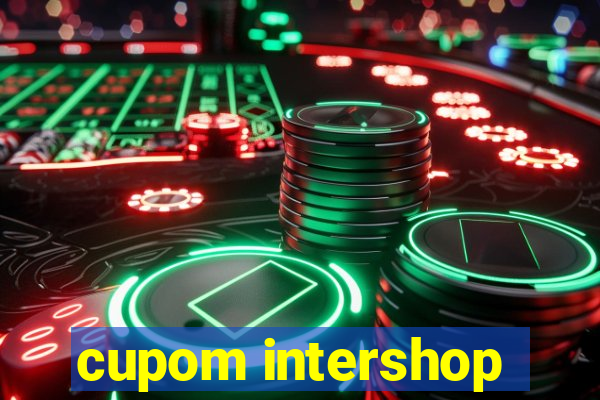 cupom intershop